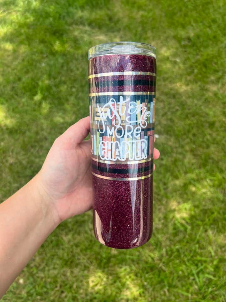 Just One More Chapter 20 oz Tumbler