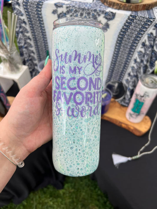 Summer is my Second Favorite S Word 20 oz Tumbler