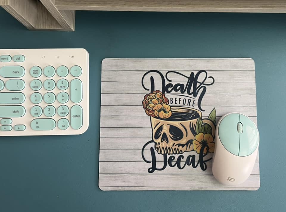 Death Before Decaf Rustic Mouse Pad