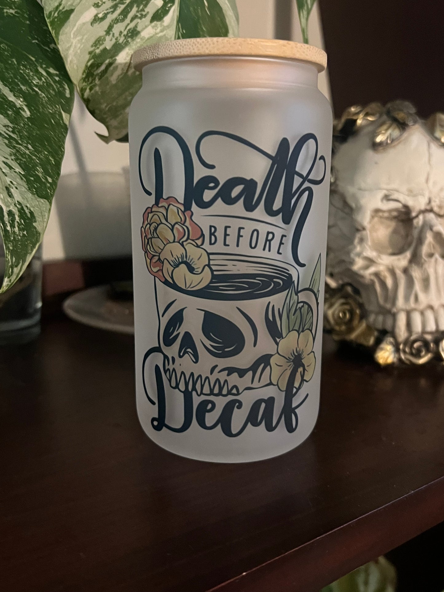 Death Before Decaf 16 oz Glass Tumbler